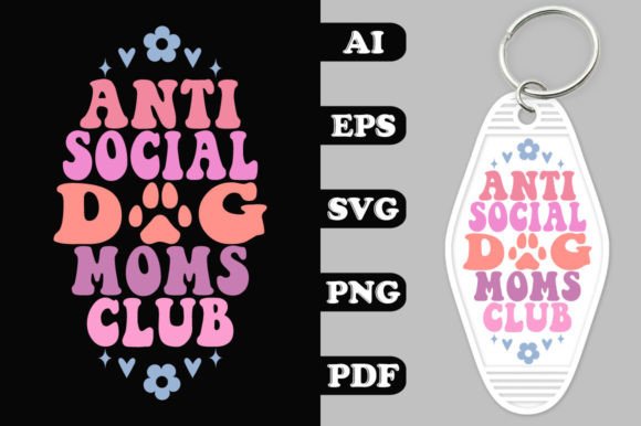 Anti-social Dog Moms Club Groovy Key Ch
