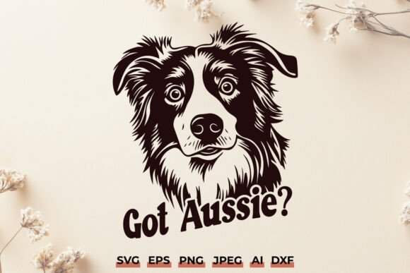 Got Aussie Australian Shepherd Art Print
