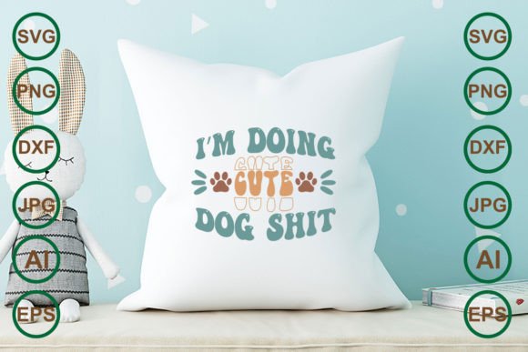 I’m Doing Cute Dog Shit